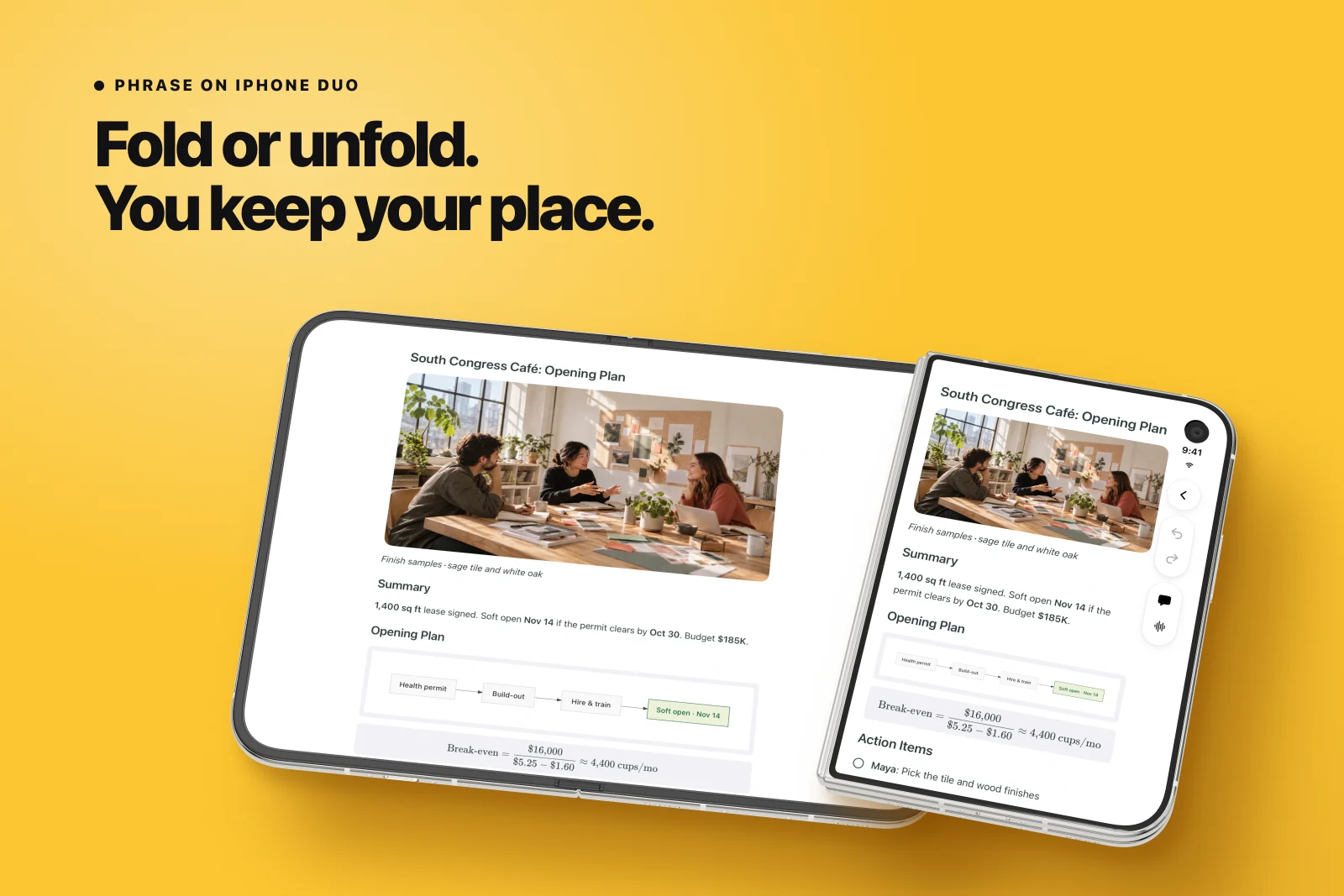 Two iPhone Duo devices on a yellow ground, one open and one folded, both showing the same Phrase meeting note with a team photo, an opening-plan flowchart and a break-even formula, under the line Fold or unfold. You keep your place.